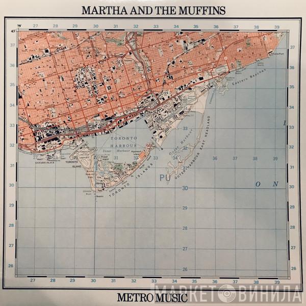  Martha And The Muffins  - Metro Music