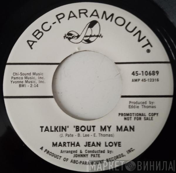Martha Jean Love - Talkin' Bout My Man