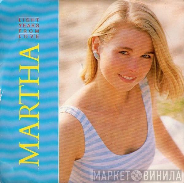 Martha Ladly - Light Years From Love