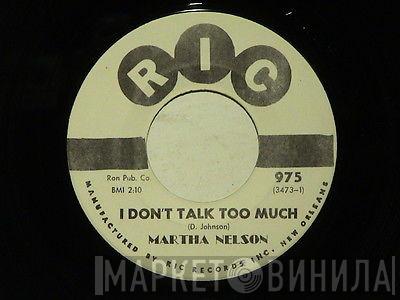 Martha Nelson - I Don´t Talk Too Much