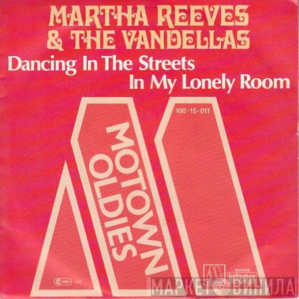  Martha Reeves & The Vandellas  - Dancing In The Street / In My Lonely Room