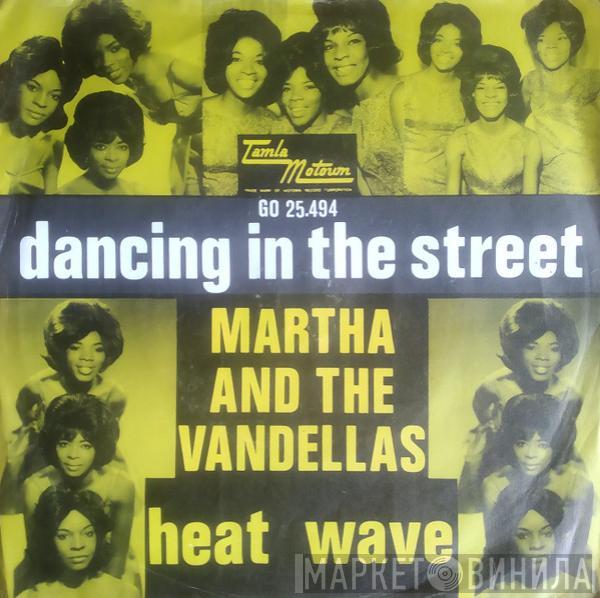  Martha Reeves & The Vandellas  - Dancing In The Street / Love Is Like A Heat Wave