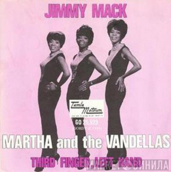  Martha Reeves & The Vandellas  - Jimmy Mack / Third Finger, Left Hand