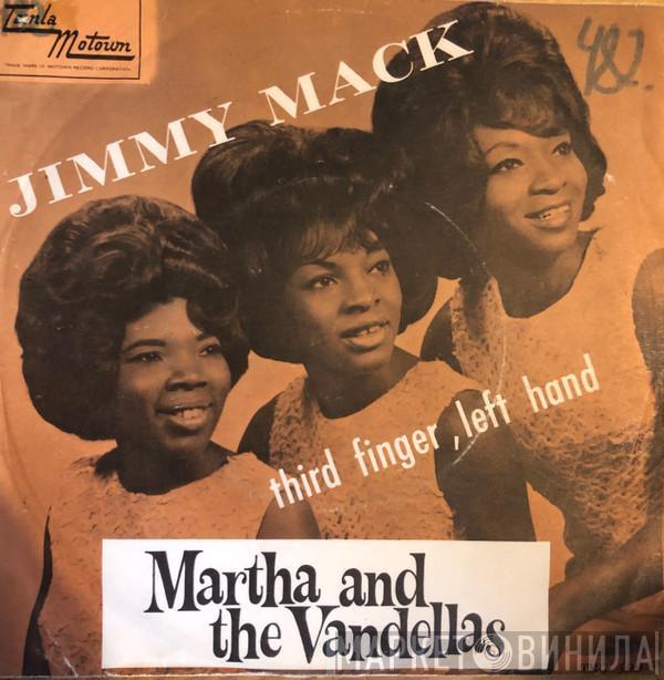  Martha Reeves & The Vandellas  - Jimmy Mack / Third Finger, Left Hand