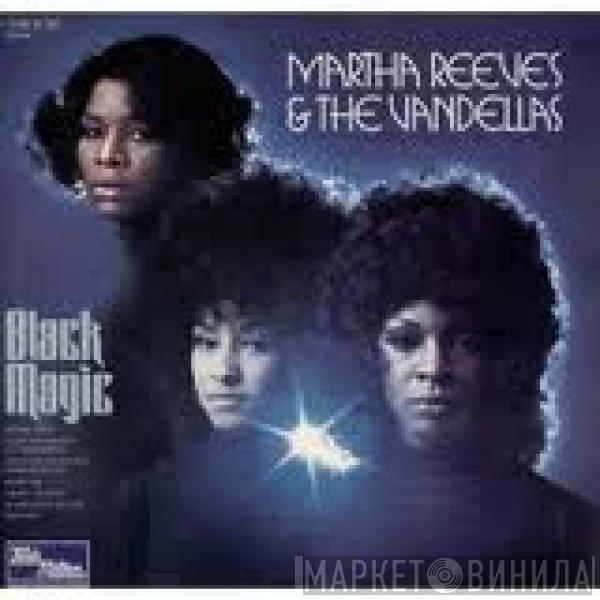  Martha Reeves & The Vandellas  - Black Magic