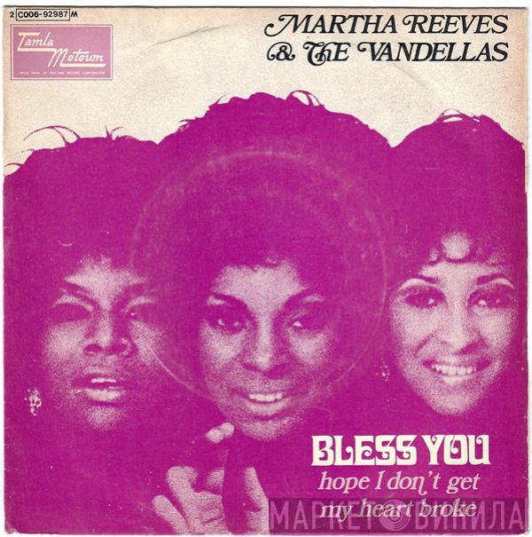  Martha Reeves & The Vandellas  - Bless You
