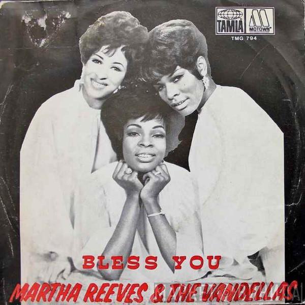  Martha Reeves & The Vandellas  - Bless You