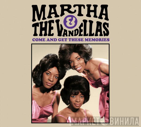  Martha Reeves & The Vandellas  - Come And Get These Memories