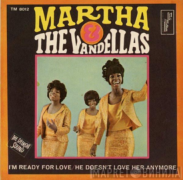  Martha Reeves & The Vandellas  - I'm Ready For Love