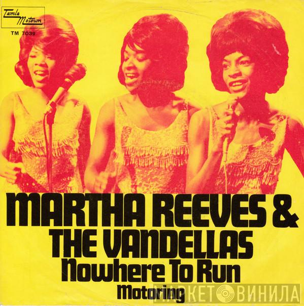  Martha Reeves & The Vandellas  - Nowhere To Run