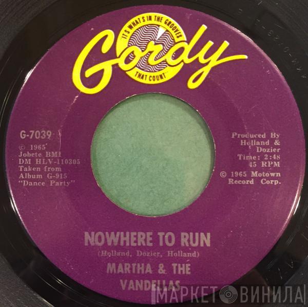  Martha Reeves & The Vandellas  - Nowhere To Run