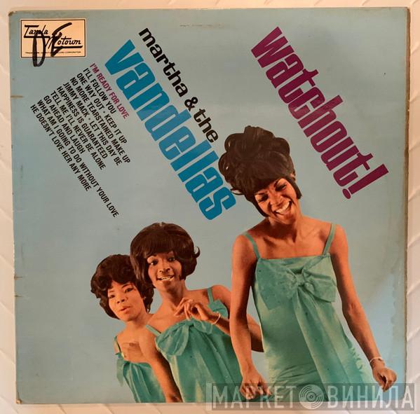 Martha Reeves & The Vandellas - Watchout!