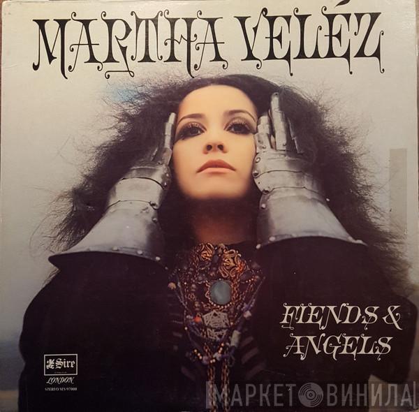  Martha Velez  - Fiends & Angels