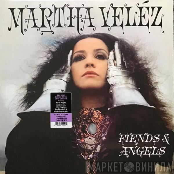  Martha Velez  - Fiends & Angels