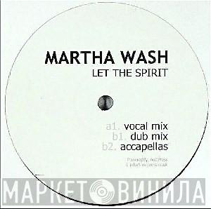 Martha Wash - Let The Spirit