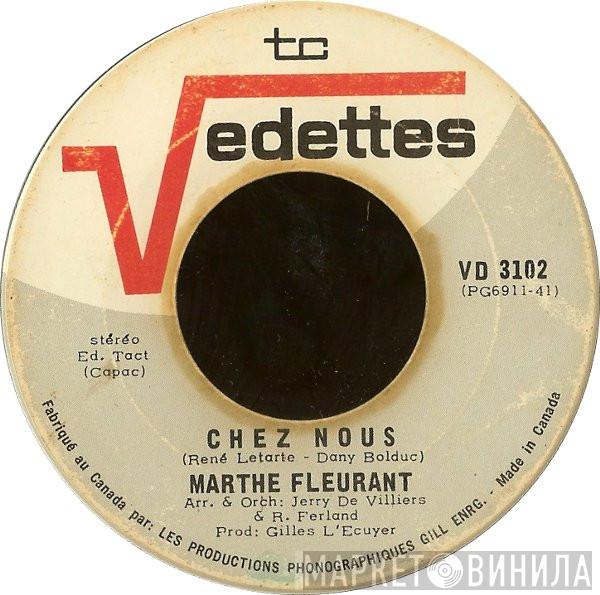 Marthe Fleurant - Chez Nous / J'Ai Que Q'Chose Dans Le Coeur