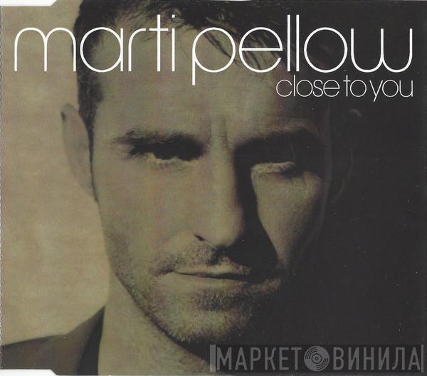 Marti Pellow  - Close To You