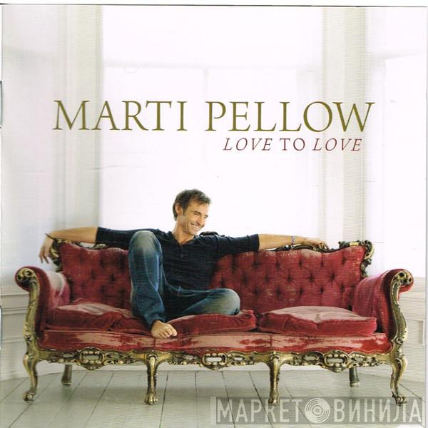 Marti Pellow - Love To Love