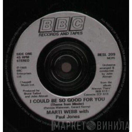 Marti Webb, Paul Jones - I Could Be So Good For You