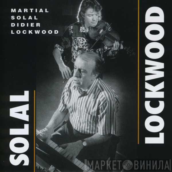- Martial Solal  Didier Lockwood  - Solal Lockwood