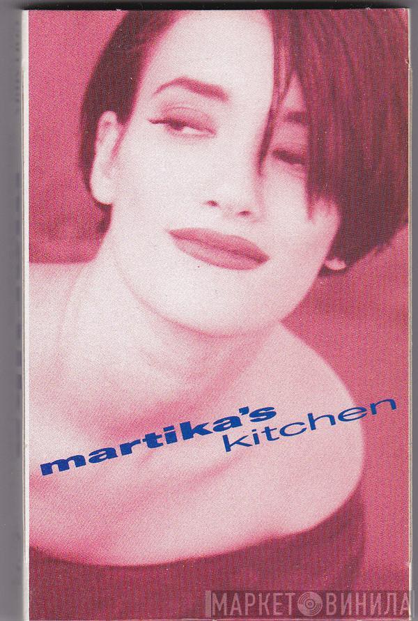  Martika  - Martika's Kitchen
