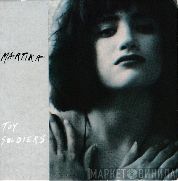  Martika  - Toy Soldiers