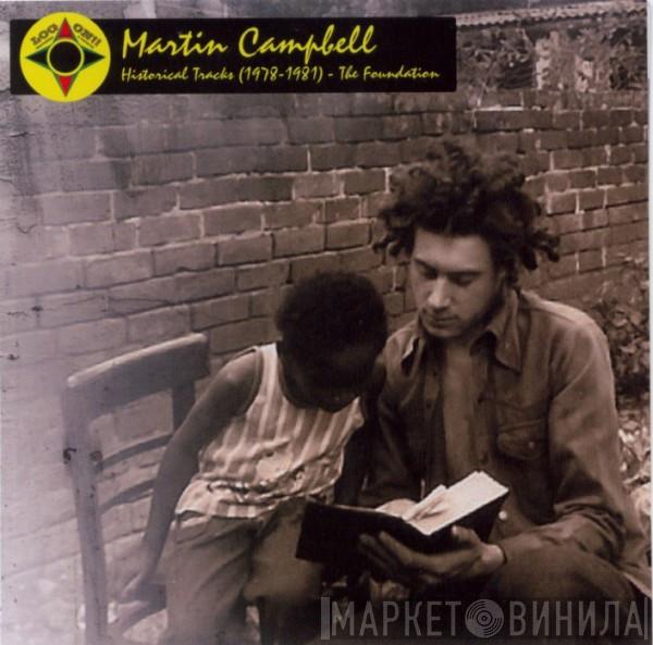 Martin Campbell - Historical Tracks (1978-1981) - The Foundation