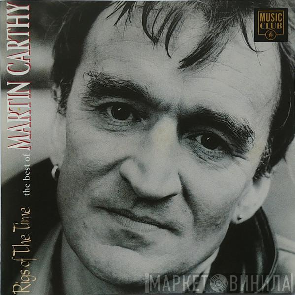  Martin Carthy  - Rigs Of The Time - The Best Of Martin Carthy