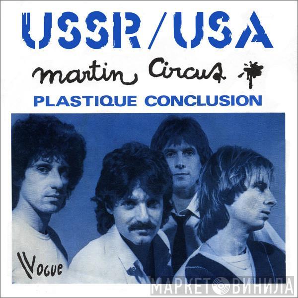 Martin Circus - USSR / USA