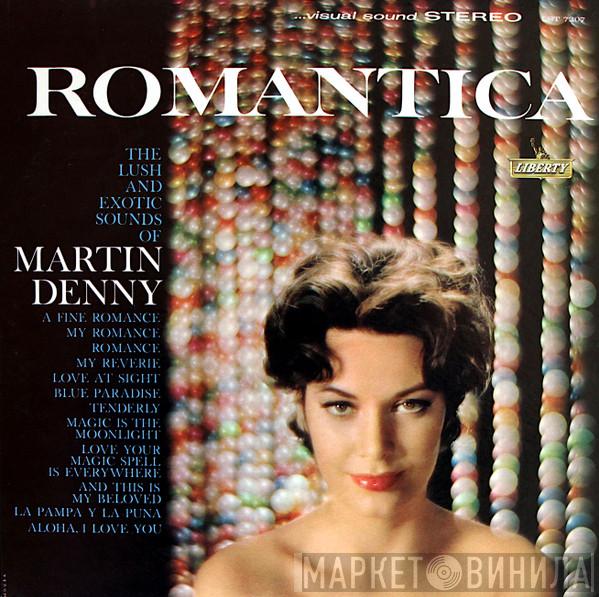  Martin Denny  - Romantica