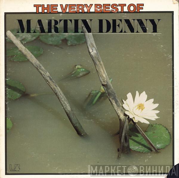 Martin Denny - The Very Best Of Martin Denny