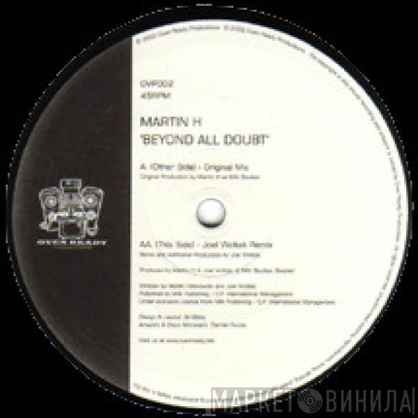 Martin H - Beyond All Doubt