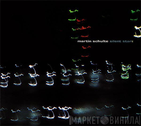 Martin Schulte - Silent Stars