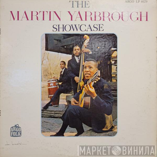 Martin Yarbrough - The Martin Yarbrough Showcase