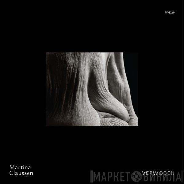 Martina Claussen - Verwoben