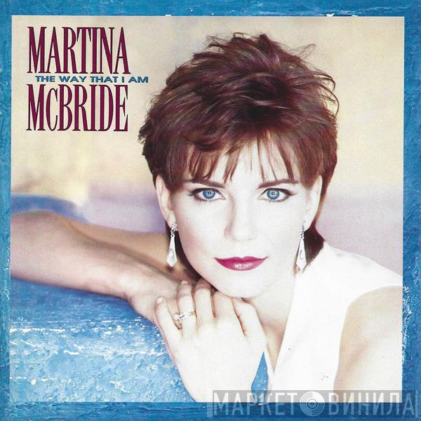 Martina McBride - The Way That I Am