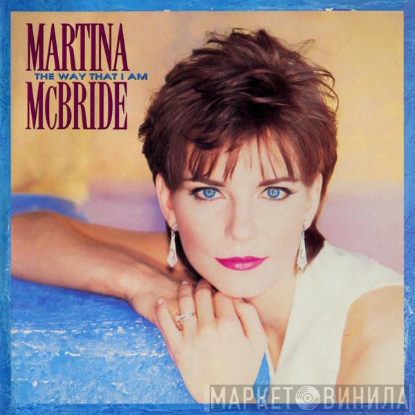  Martina McBride  - The Way That I Am