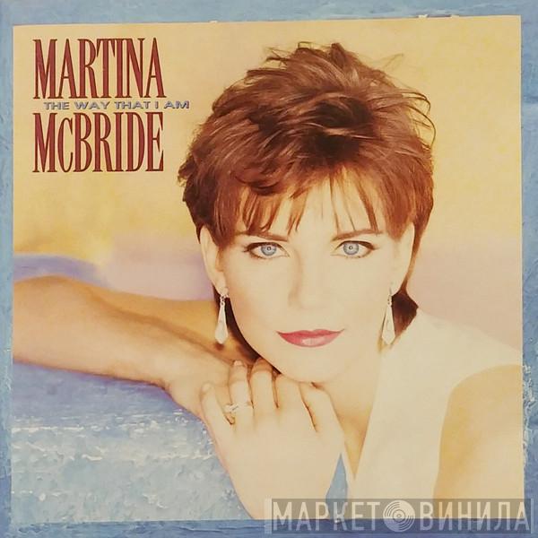  Martina McBride  - The Way That I Am