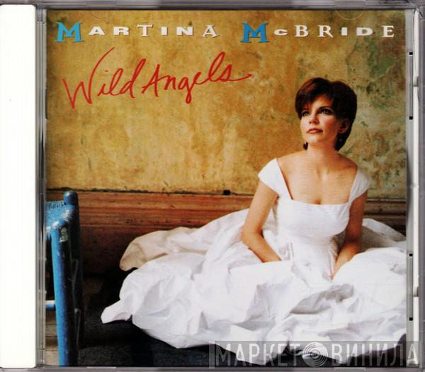  Martina McBride  - Wild Angels
