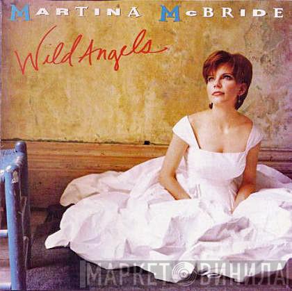  Martina McBride  - Wild Angels