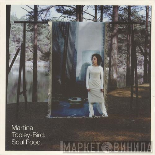 Martina Topley-Bird - Soul Food