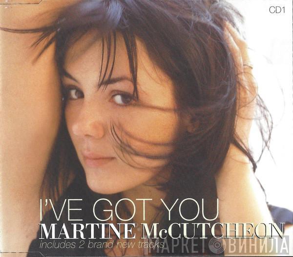 Martine McCutcheon - I've Got You