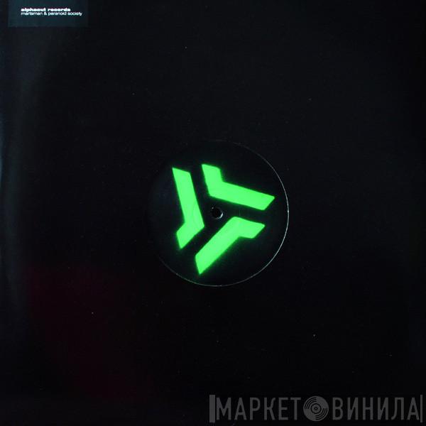 Martsman, Paranoid Society - Periphereia / Crp Thm