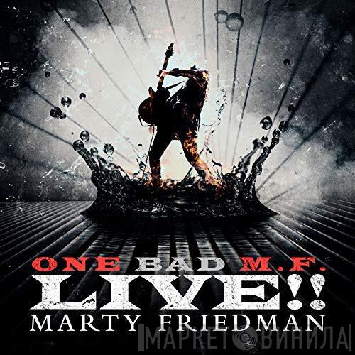 Marty Friedman - One Bad M.F. Live!!