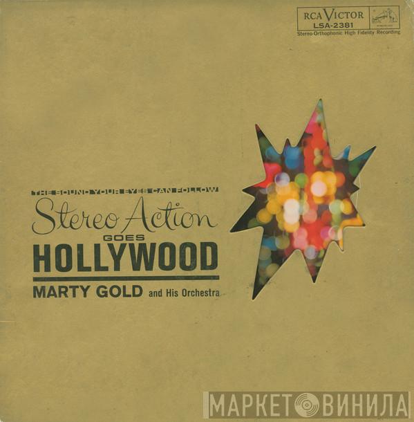 Marty Gold and His Orchestra - Stereo Action Goes Hollywood