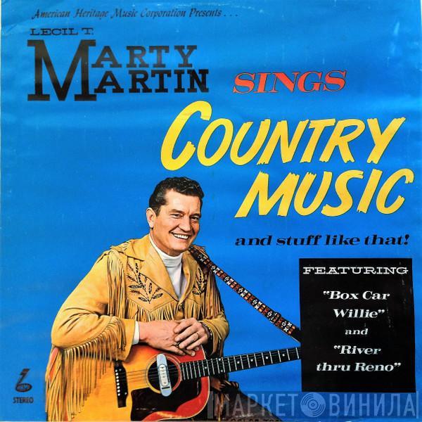 Marty Martin - Marty Martin Sings Country Music And Stuff Like That!