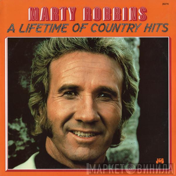 Marty Robbins - A Lifetime Of Country Hits
