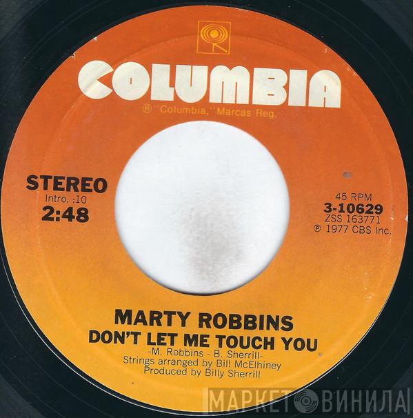 Marty Robbins - Don't Let Me Touch You