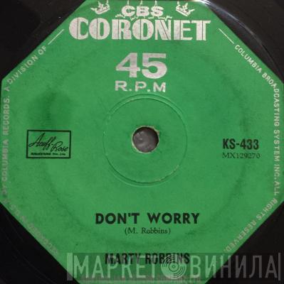  Marty Robbins  - Don't Worry