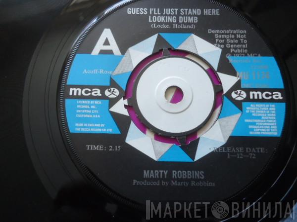 Marty Robbins - Guess I'll Just Stand Here Looking Dumb / This Much A Man